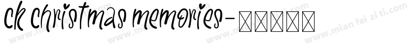 CK Christmas Memories字体转换